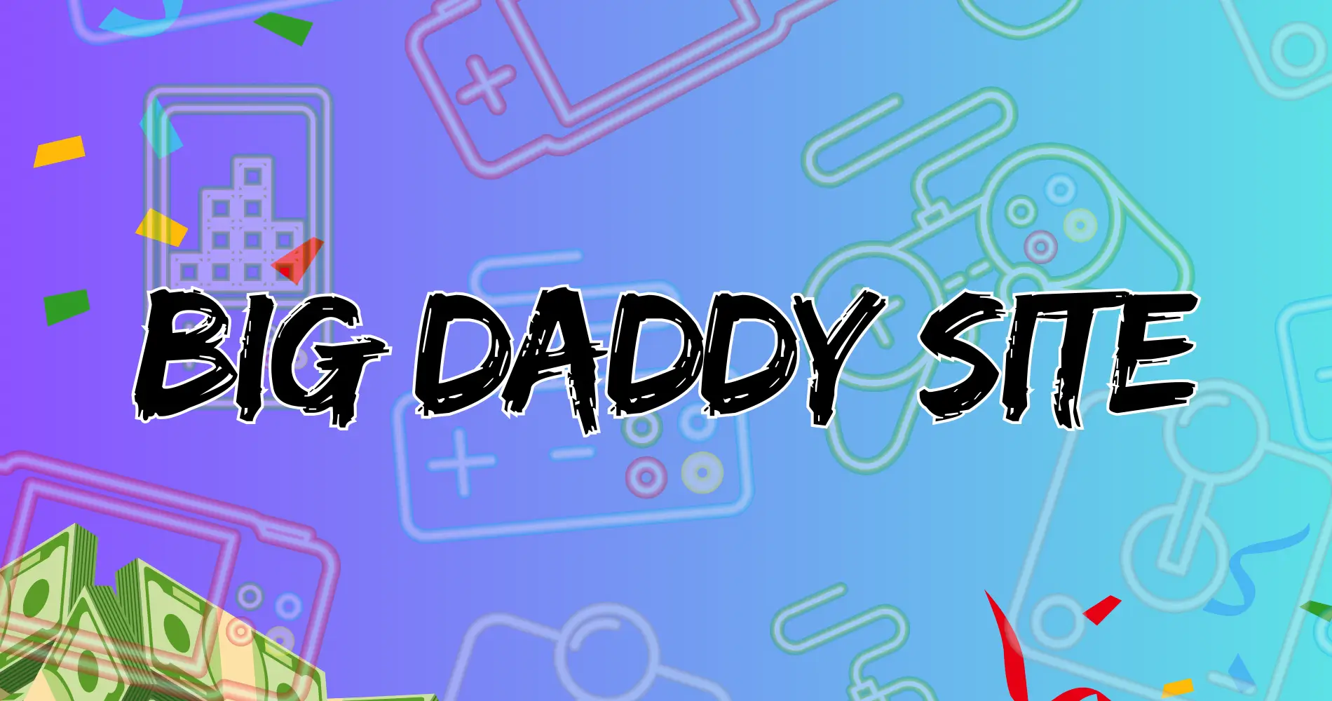 big daddy site