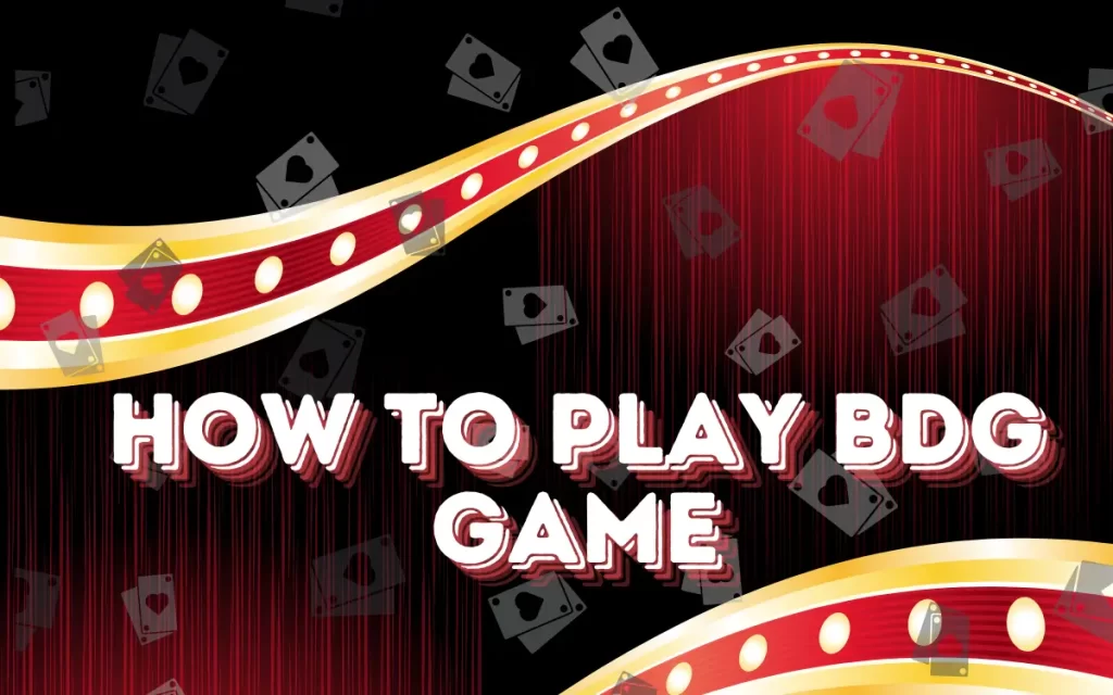 How to Play BDG Game