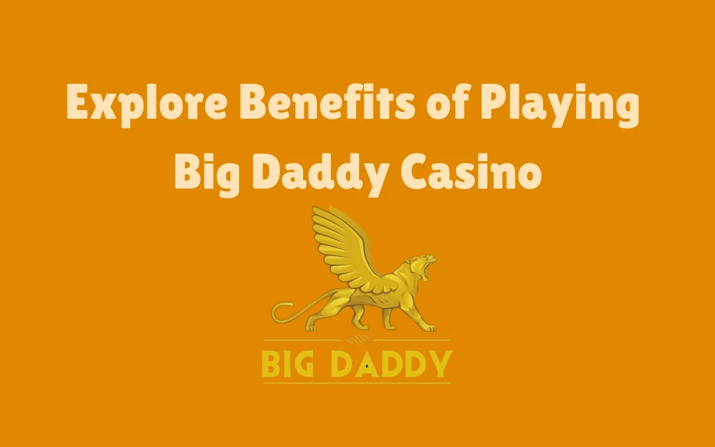 big daddy app casino