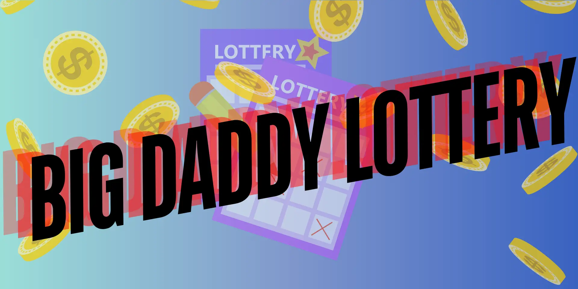 big daddy lottery