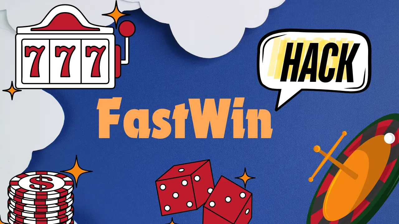 Fastwin Hack