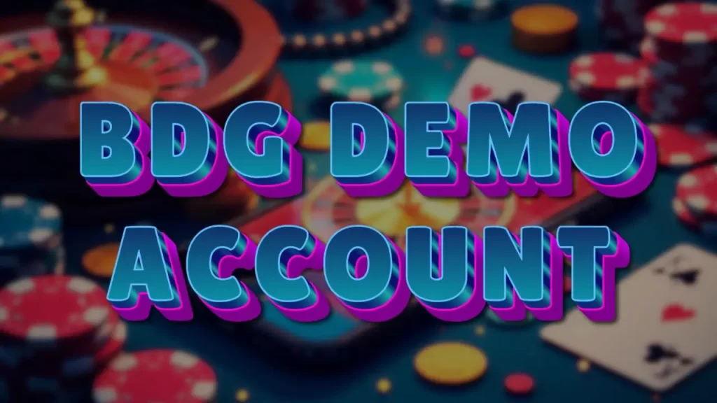 bdg demo account