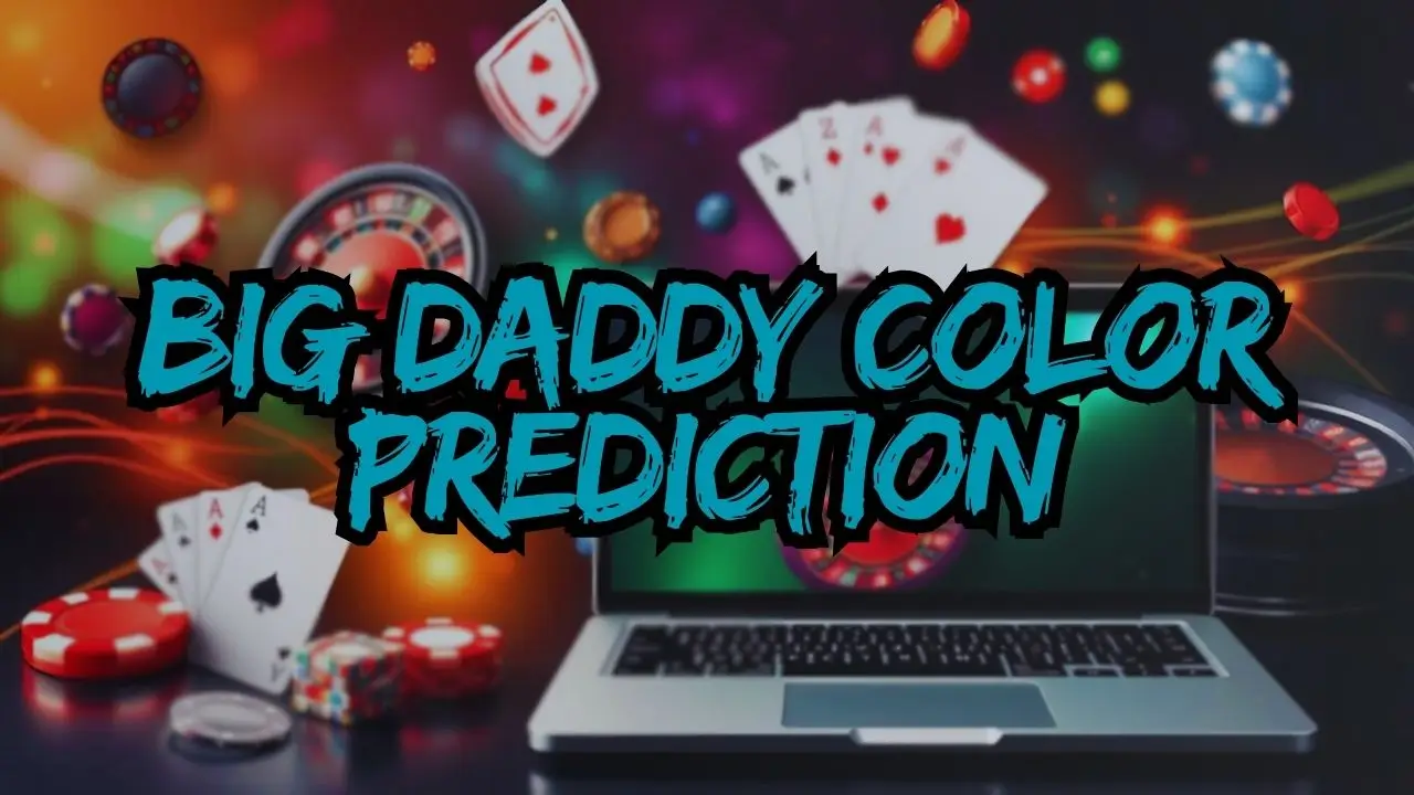 big daddy color prediction