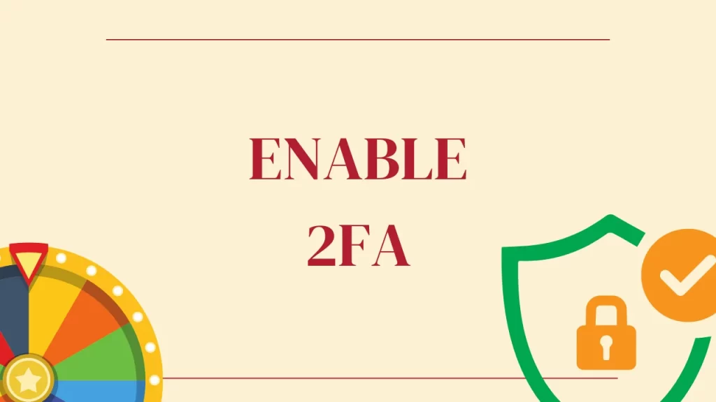 Enable Two-Factor Authentication (2FA) in Big Daddy Color Prediction Login