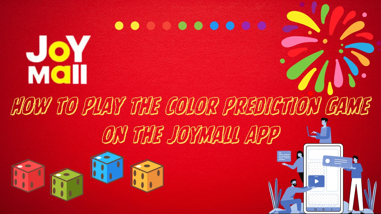 How to Play the Color Prediction Game on the Joymall App